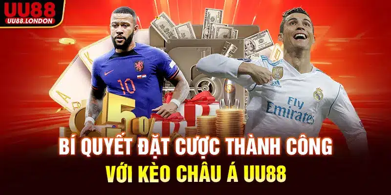 Bí quyết đặt cược thành công với kèo châu Á UU88