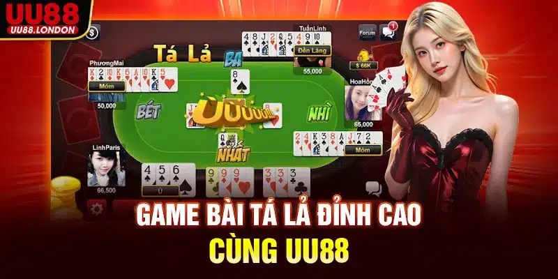 game-bai-ta-la-dinh-cao-cung-uu88