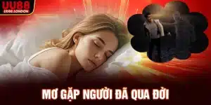 mo-gap-nguoi-da-qua-doi